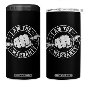 I Am The Warranty Mechanic 4 in 1 Can Cooler Tumbler Car Repair Guy Funny Handyman Distressed Graphic