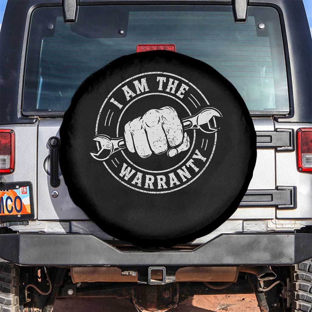 I Am The Warranty Mechanic Spare Tire Cover Car Repair Guy Funny Handyman Distressed Graphic TS10 No hole Black Print Your Wear
