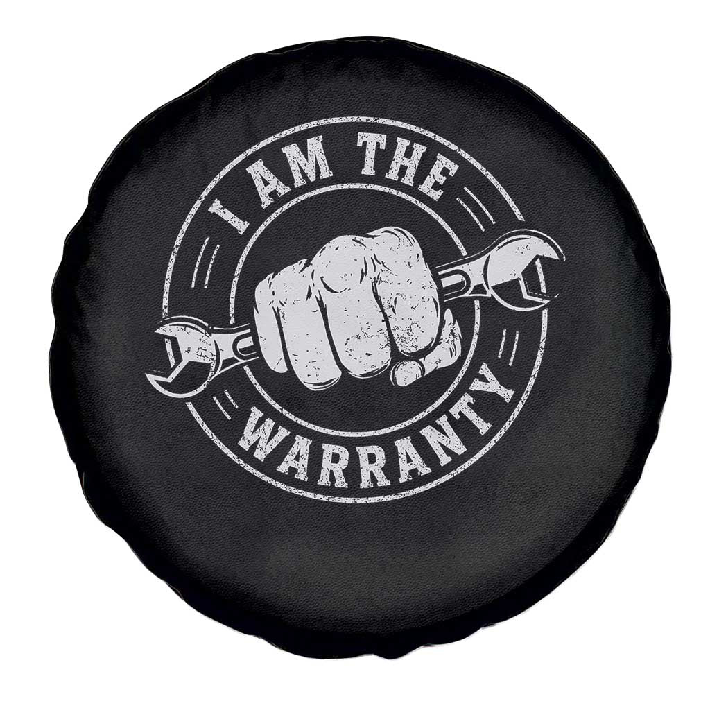 I Am The Warranty Mechanic Spare Tire Cover Car Repair Guy Funny Handyman Distressed Graphic