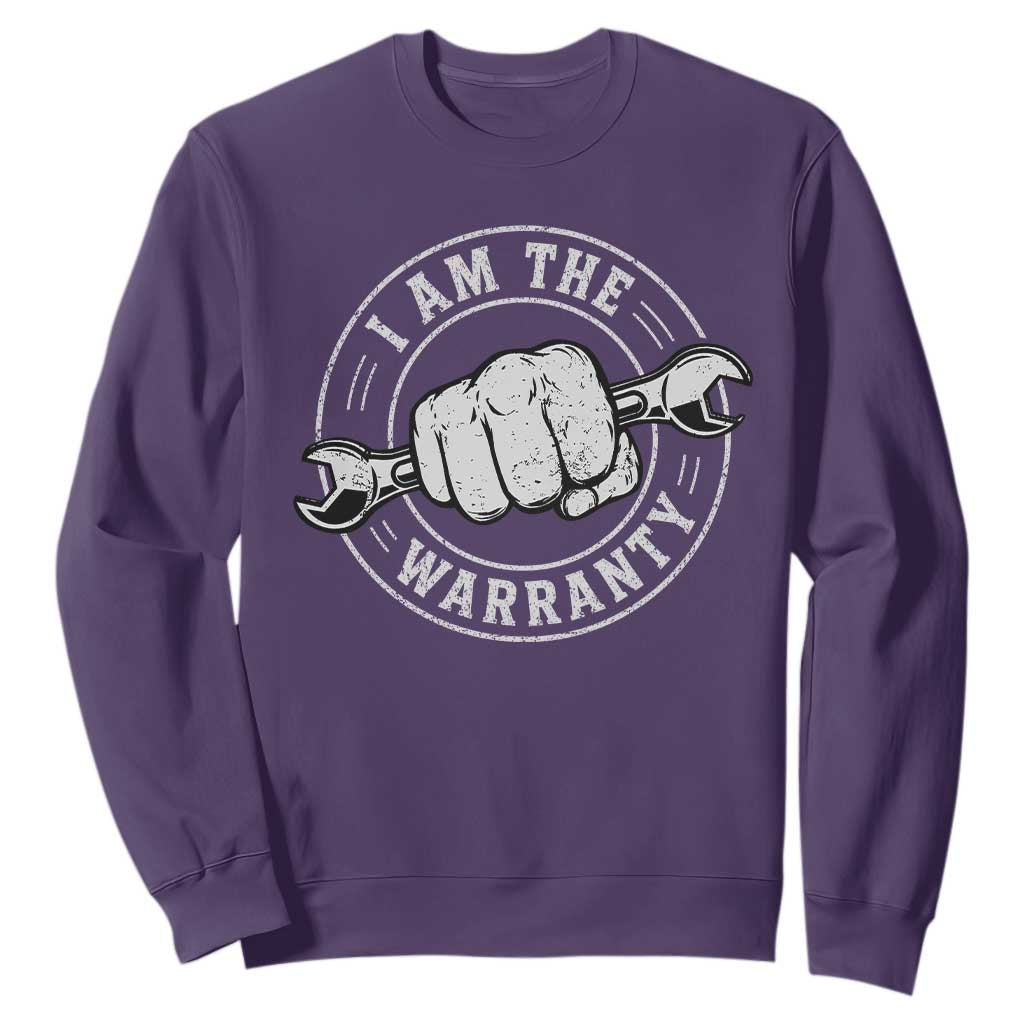 I Am The Warranty Mechanic Sweatshirt Car Repair Guy Funny Handyman Distressed Graphic