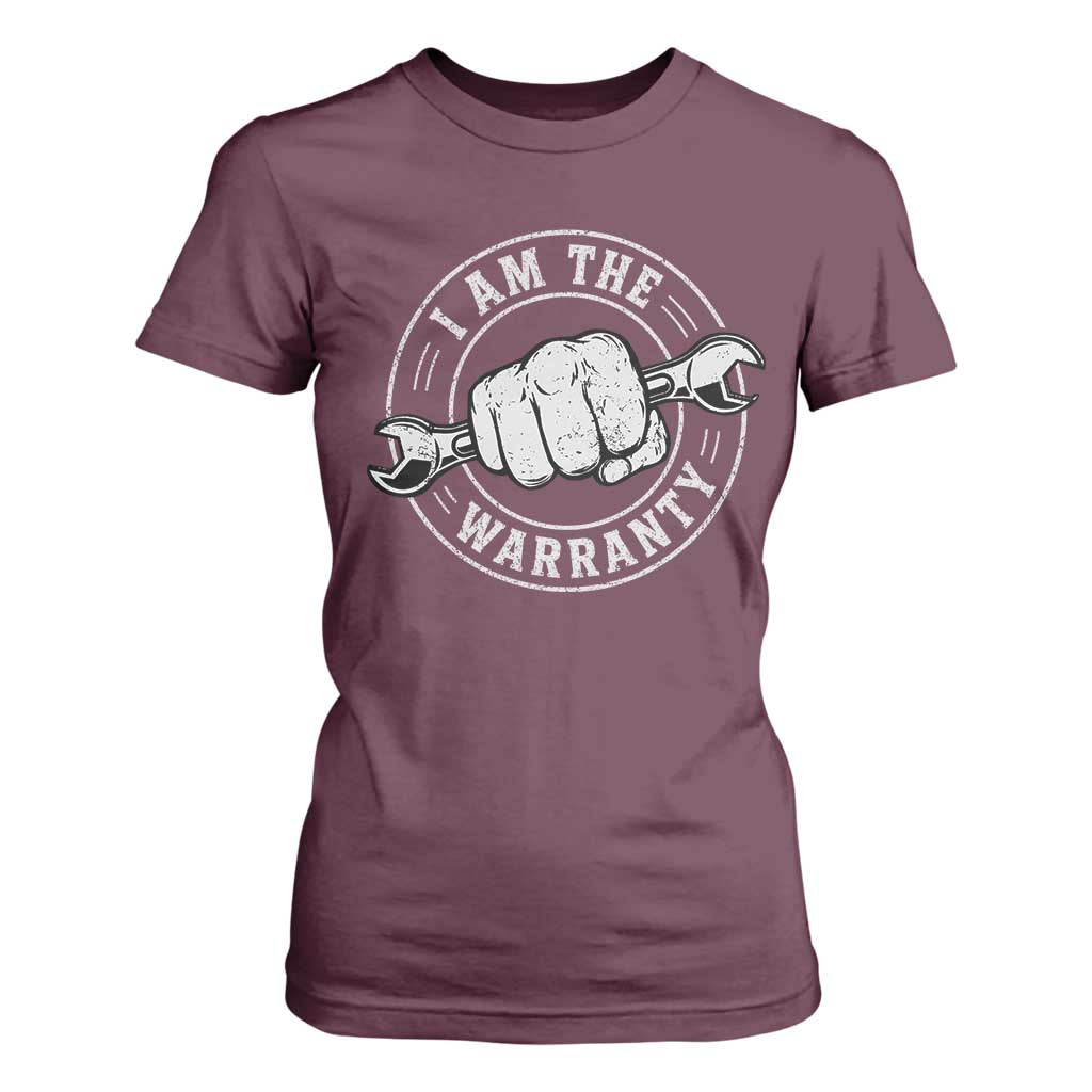 I Am The Warranty Mechanic T Shirt For Women Car Repair Guy Funny Handyman Distressed Graphic