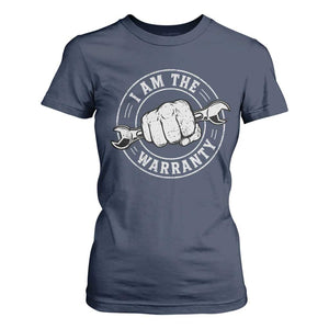 I Am The Warranty Mechanic T Shirt For Women Car Repair Guy Funny Handyman Distressed Graphic