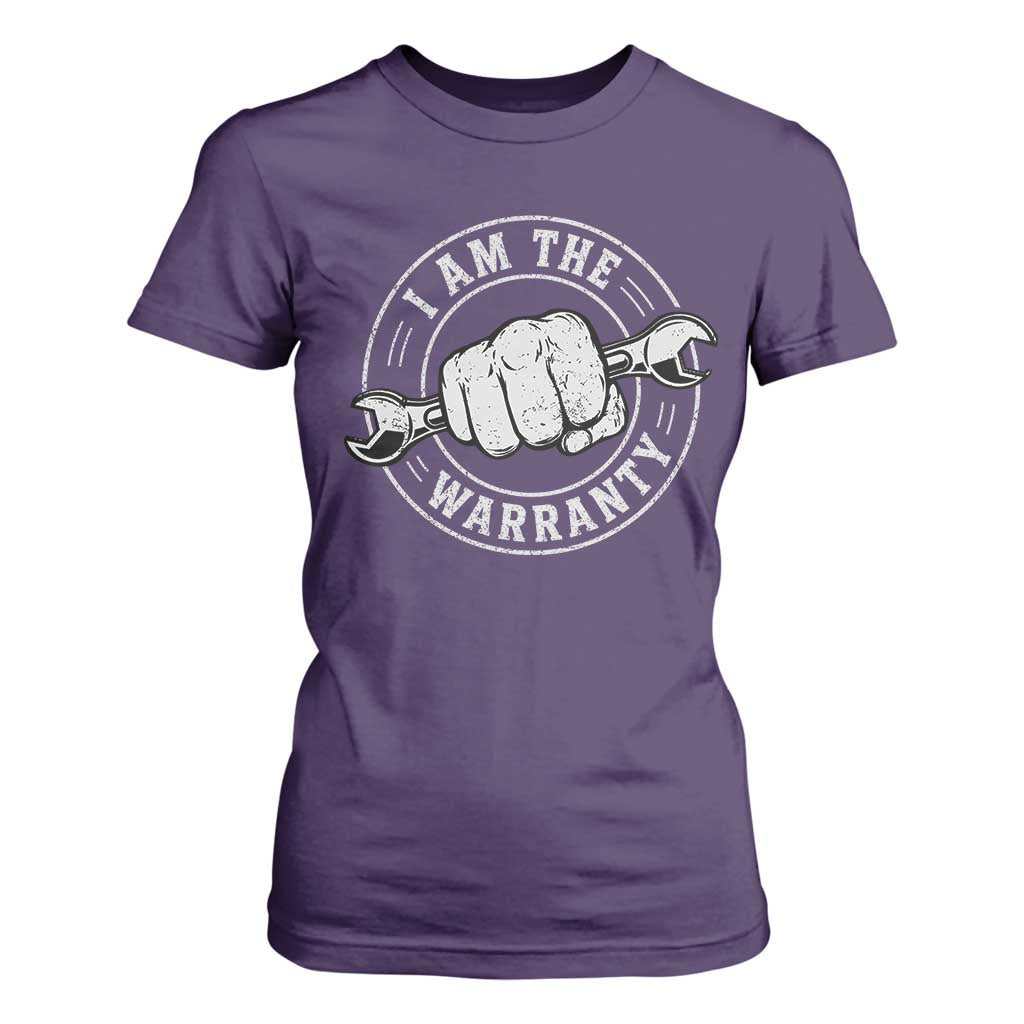 I Am The Warranty Mechanic T Shirt For Women Car Repair Guy Funny Handyman Distressed Graphic