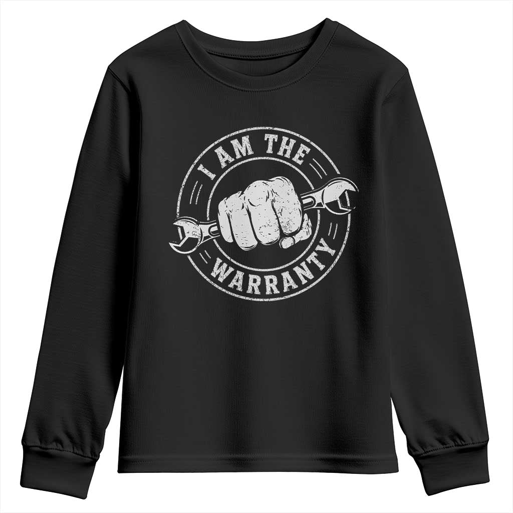 I Am The Warranty Mechanic Youth Sweatshirt Car Repair Guy Funny Handyman Distressed Graphic