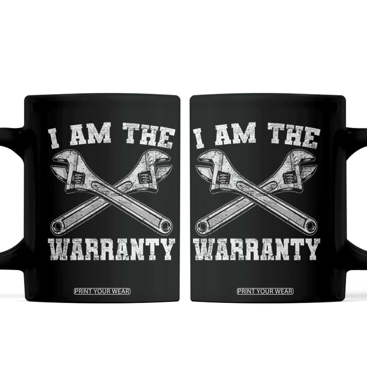 I Am The Warranty Mechanic Coffee Mug Car Repair Funny Handyman Distressed Graphic