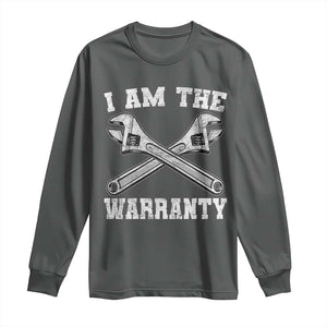 I Am The Warranty Mechanic Long Sleeve Shirt Car Repair Funny Handyman Distressed Graphic