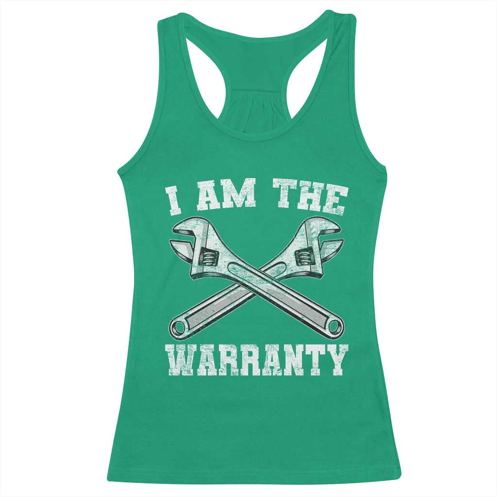 I Am The Warranty Mechanic Racerback Tank Top Car Repair Funny Handyman Distressed Graphic
