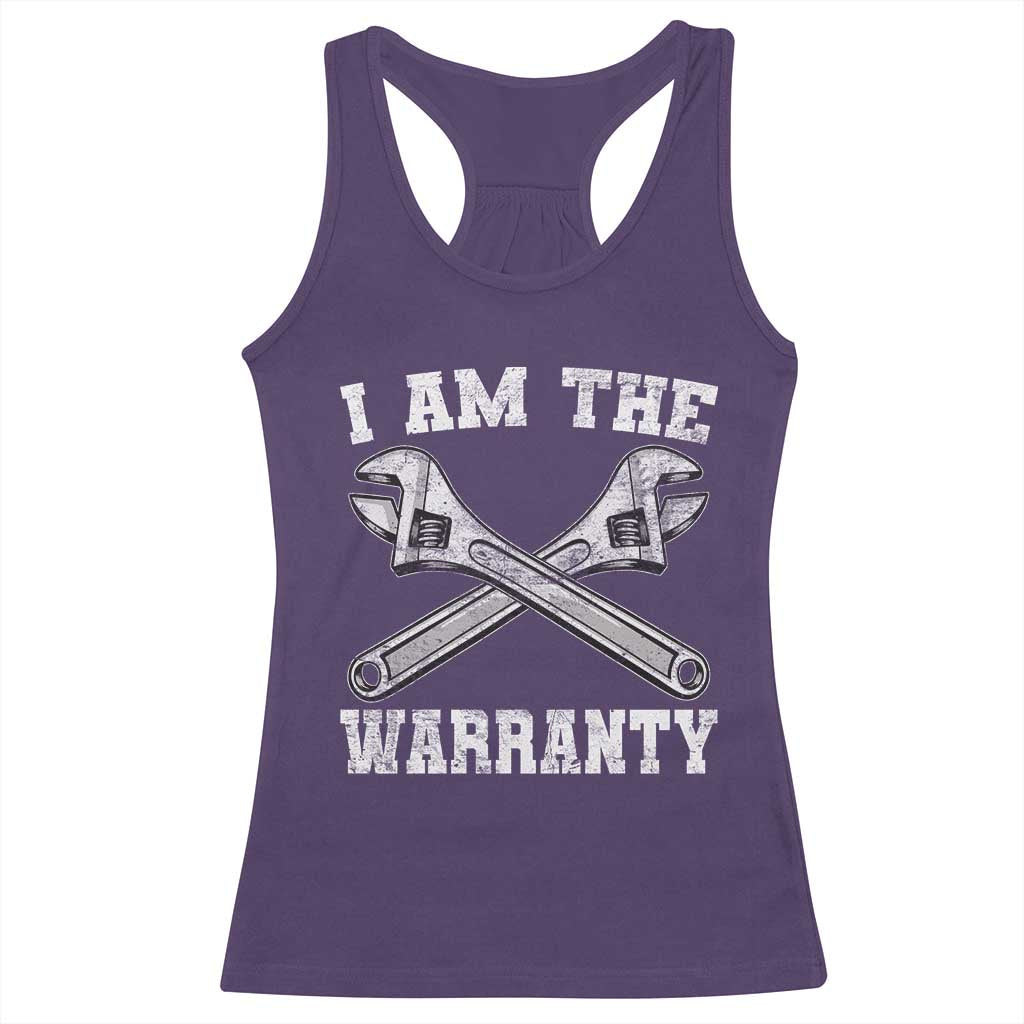 I Am The Warranty Mechanic Racerback Tank Top Car Repair Funny Handyman Distressed Graphic
