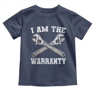I Am The Warranty Mechanic Toddler T Shirt Car Repair Funny Handyman Distressed Graphic