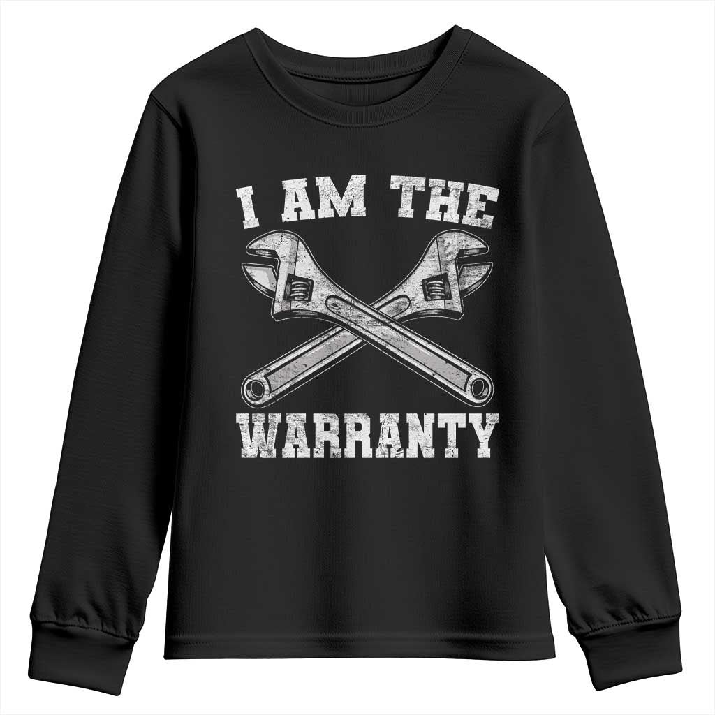I Am The Warranty Mechanic Youth Sweatshirt Car Repair Funny Handyman Distressed Graphic TS10 Black Print Your Wear