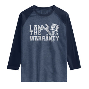 I Am The Warranty Raglan Shirt Race Car Parts Repair Guy Funny Mechanic