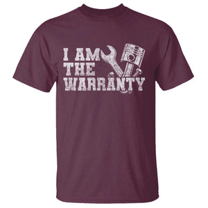 I Am The Warranty T Shirt Race Car Parts Repair Guy Funny Mechanic