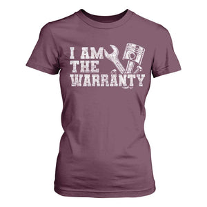 I Am The Warranty T Shirt For Women Race Car Parts Repair Guy Funny Mechanic