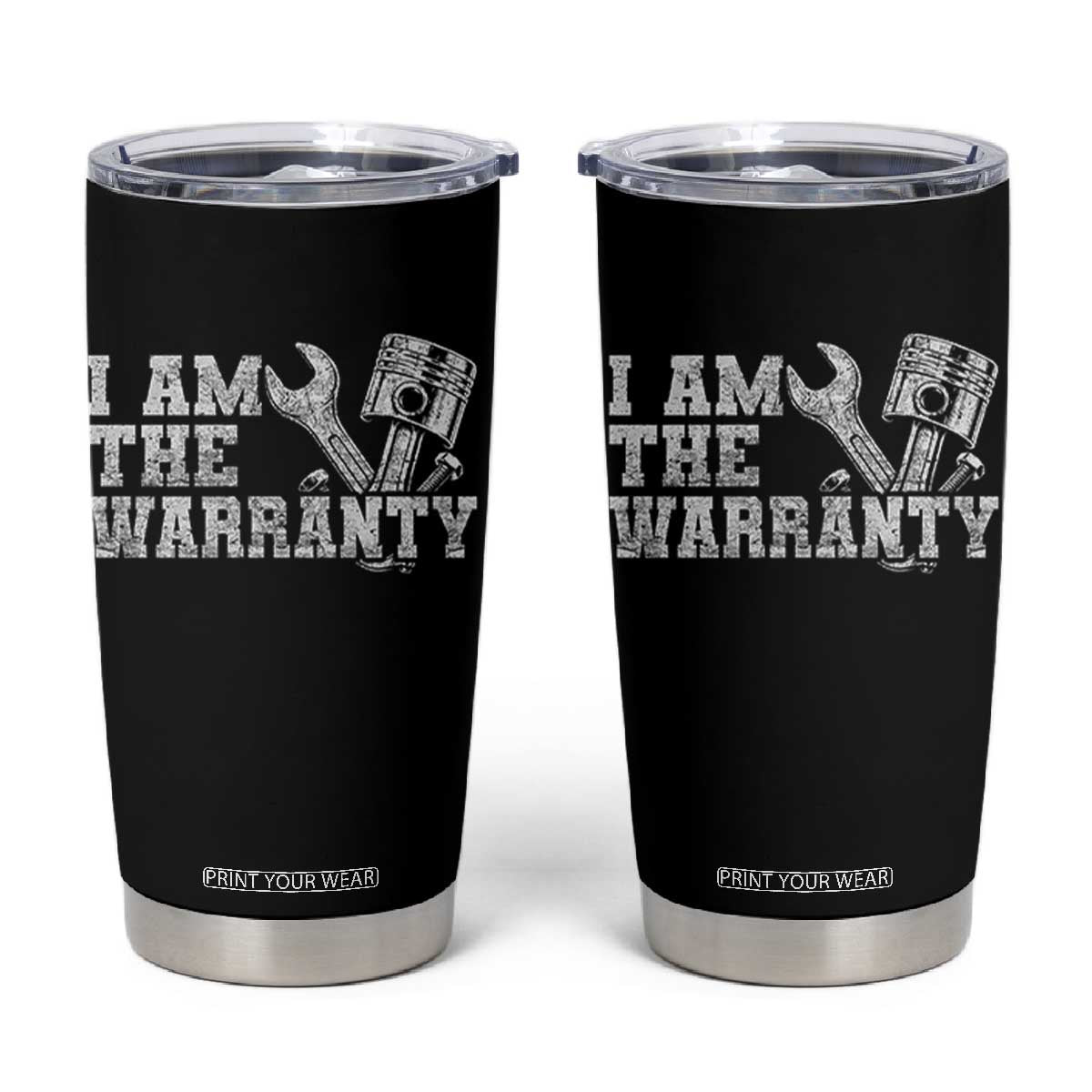I Am The Warranty Tumbler Cup Race Car Parts Repair Guy Funny Mechanic