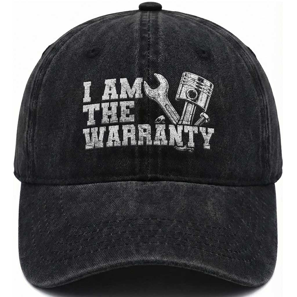 I Am The Warranty Washed Cotton Baseball Cap Race Car Parts Repair Guy Funny Mechanic TS10 Print Your Wear