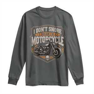 I Dont Snore I Dream Im A Motorcycle Rider Long Sleeve Shirt Snoring Biker Retro Bikers Club TS10 Dark Heather Print Your Wear