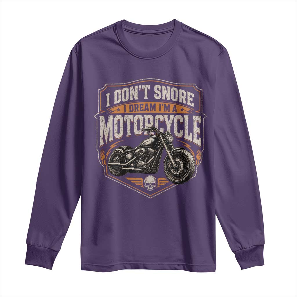 I Dont Snore I Dream Im A Motorcycle Rider Long Sleeve Shirt Snoring Biker Retro Bikers Club TS10 S Purple Print Your Wear