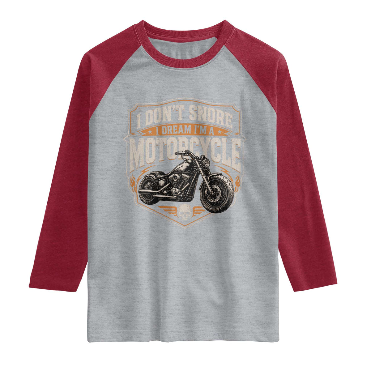 I Dont Snore I Dream Im A Motorcycle Rider Raglan Shirt Snoring Biker Retro Bikers Club TS10 Heather Gray Heather Red Print Your Wear