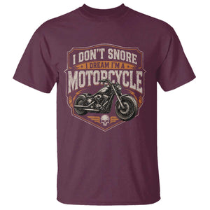 I Dont Snore I Dream Im A Motorcycle Rider T Shirt Snoring Biker Retro Bikers Club TS10 Maroon Print Your Wear
