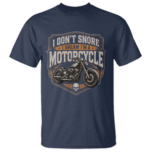 I Dont Snore I Dream Im A Motorcycle Rider T Shirt Snoring Biker Retro Bikers Club TS10 Navy Print Your Wear