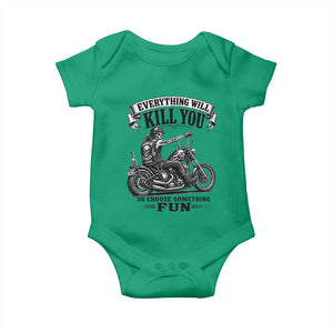 Skeleton Biker Vintage Motorcycle Graphic Baby Onesie Everything Will Kill You So Choose Something Fun TS10 Irish Green Print Your Wear
