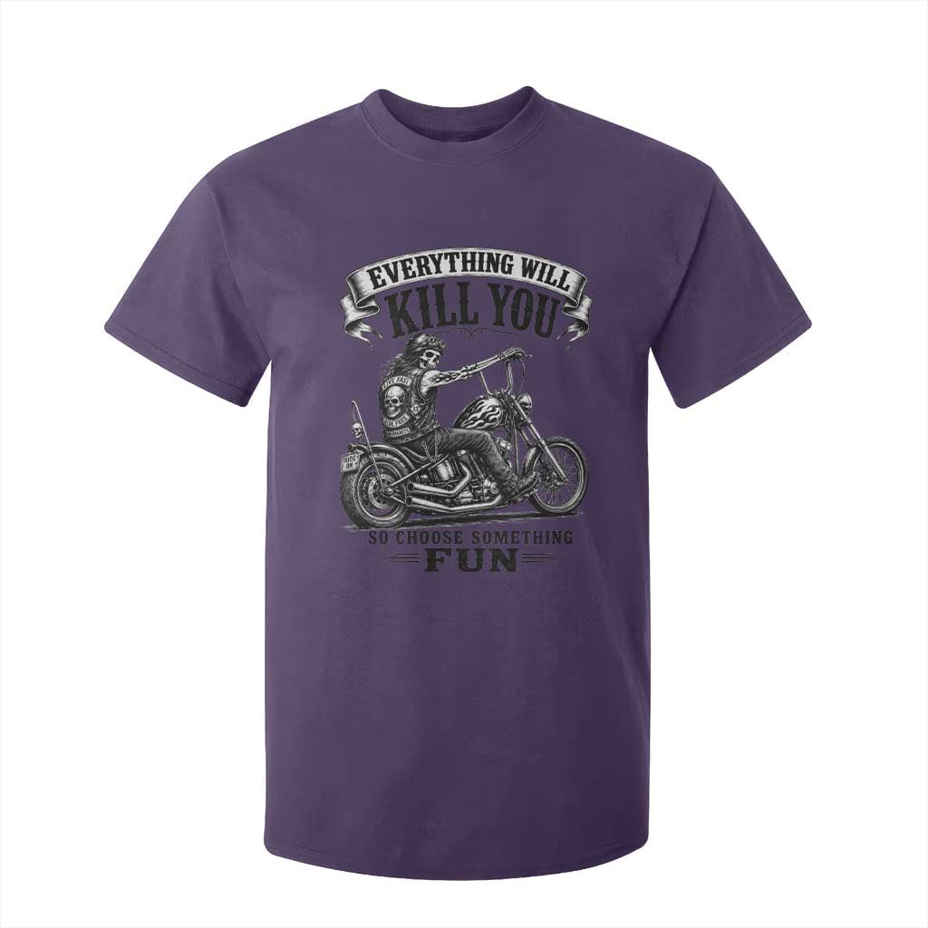 Skeleton Biker Vintage Motorcycle Graphic T Shirt For Kid Everything Will Kill You So Choose Something Fun TS10 Purple Print Your Wear