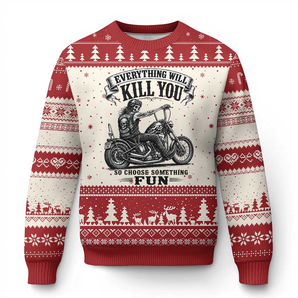 Skeleton Biker Vintage Motorcycle Graphic Ugly Christmas Sweater Everything Will Kill You So Choose Something Fun TS10 Beige Red Print Your Wear