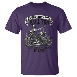 Skeleton Biker Vintage Motorcycle Graphic T Shirt Everything Will Kill You So Choose Something Fun TS10 Purple Print Your Wear