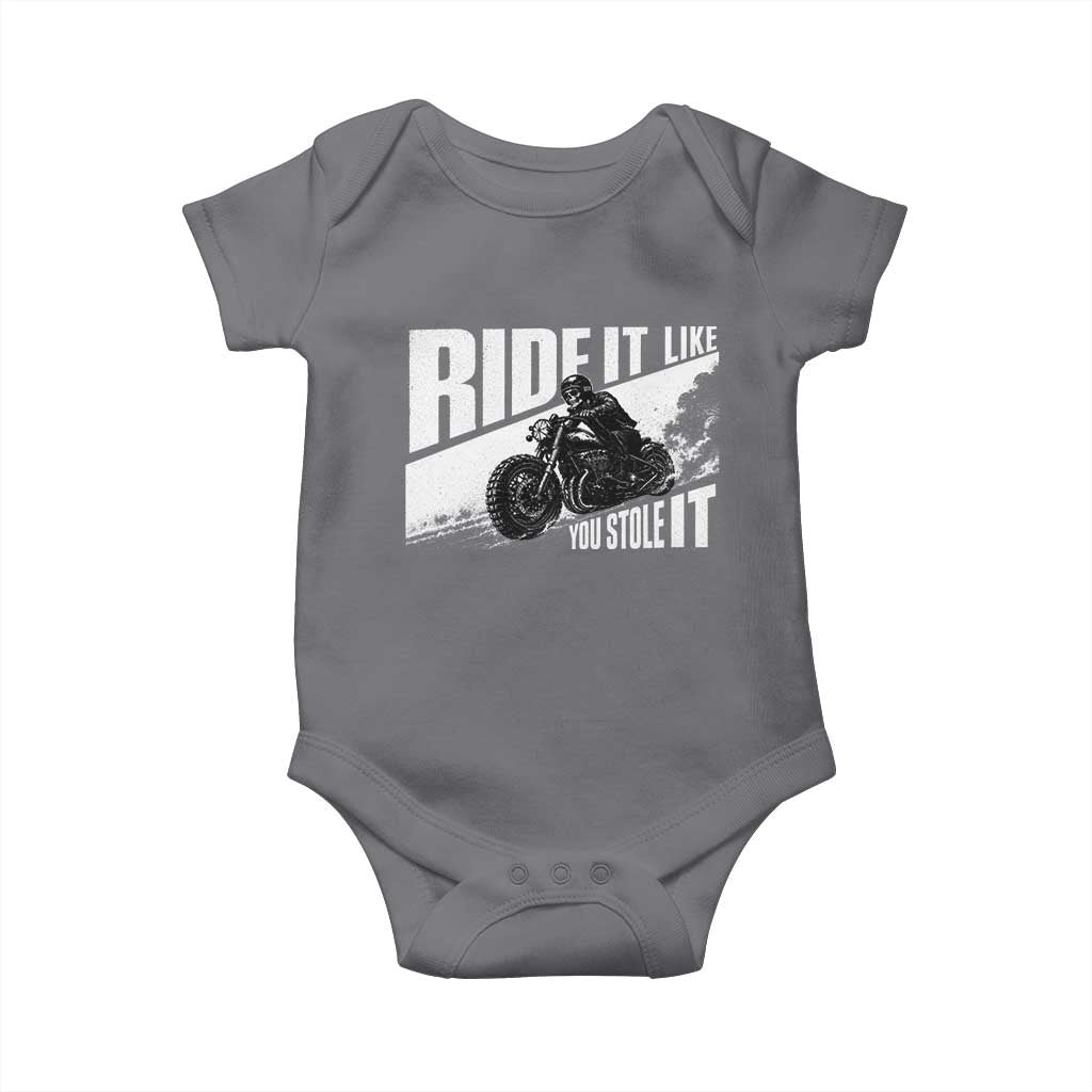 Ride It Like You Stole It Skeleton Biker Baby Onesie Vintage Motorcycle Rider TS10 Charcoal Print Your Wear
