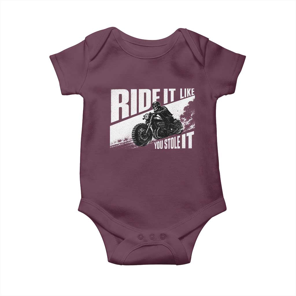 Ride It Like You Stole It Skeleton Biker Baby Onesie Vintage Motorcycle Rider TS10 Maroon Print Your Wear