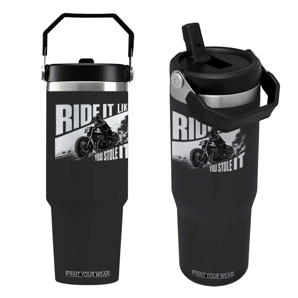 Ride It Like You Stole It Skeleton Biker Flip Straw Tumbler Vintage Motorcycle Rider TS10 One Size: 30 oz Black Print Your Wear