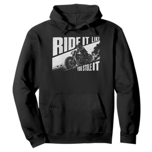 Ride It Like You Stole It Skeleton Biker Hoodie Vintage Motorcycle Rider TS10 Black Print Your Wear