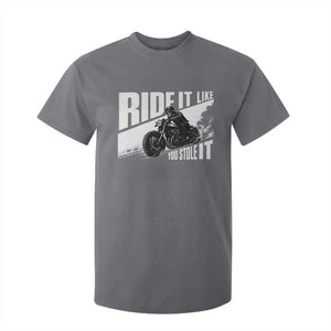 Ride It Like You Stole It Skeleton Biker T Shirt For Kid Vintage Motorcycle Rider TS10 Charcoal Print Your Wear