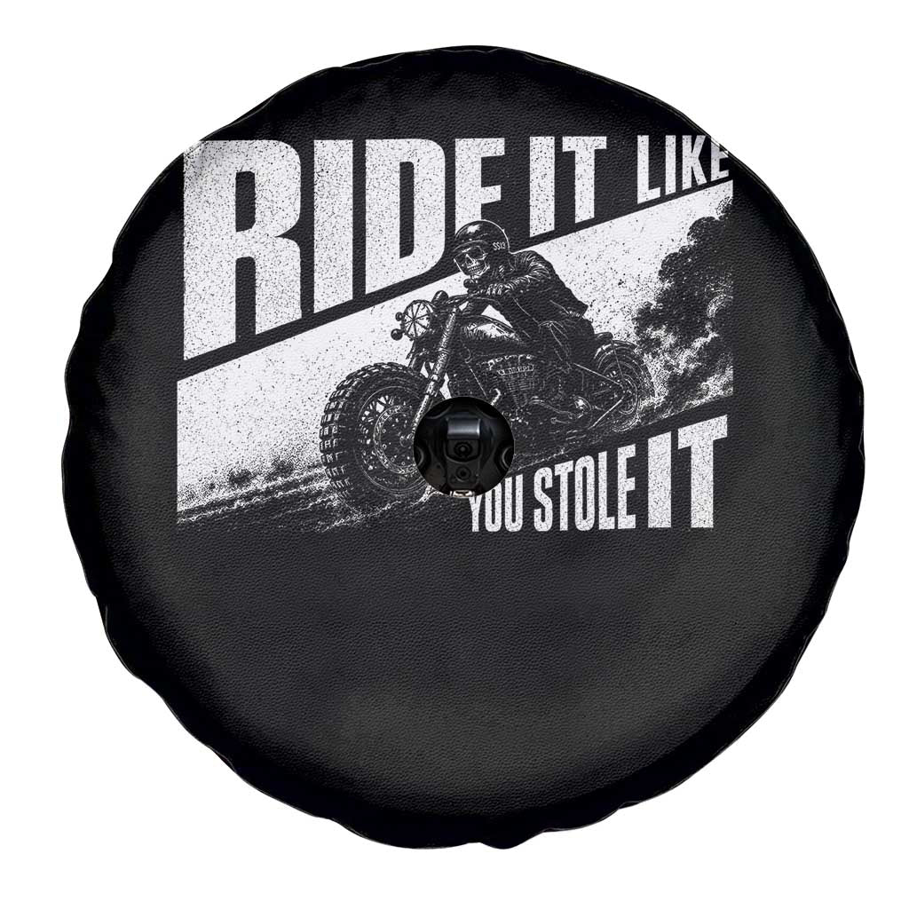Ride It Like You Stole It Skeleton Biker Spare Tire Cover Vintage Motorcycle Rider TS10 Print Your Wear
