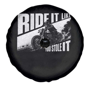 Ride It Like You Stole It Skeleton Biker Spare Tire Cover Vintage Motorcycle Rider TS10 Print Your Wear
