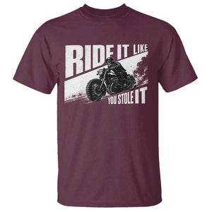 Ride It Like You Stole It Skeleton Biker T Shirt Vintage Motorcycle Rider TS10 Maroon Print Your Wear