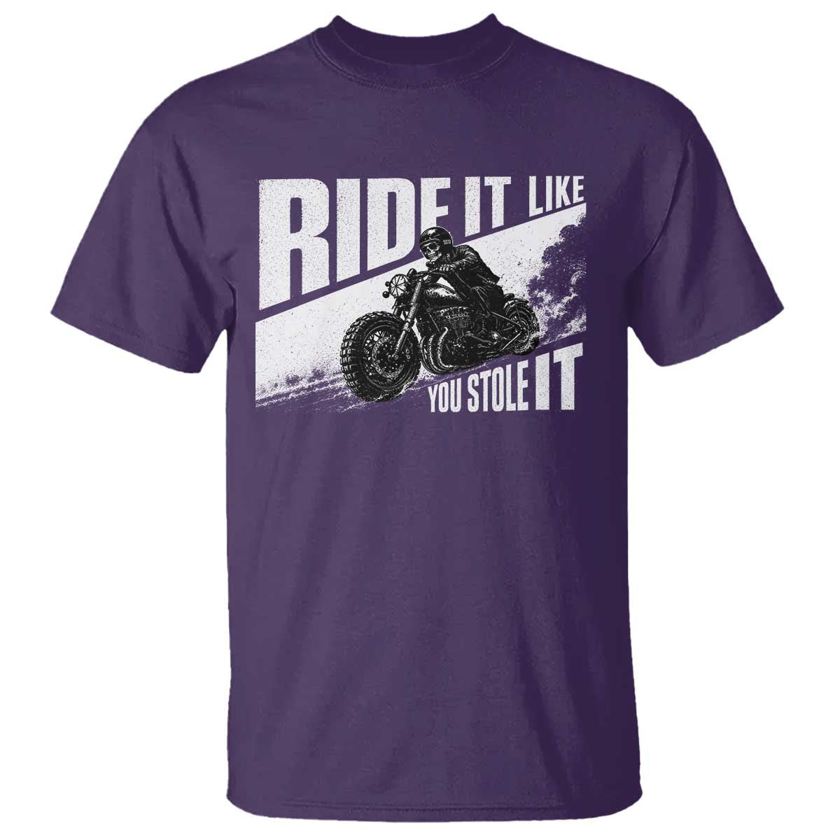 Ride It Like You Stole It Skeleton Biker T Shirt Vintage Motorcycle Rider TS10 Purple Print Your Wear