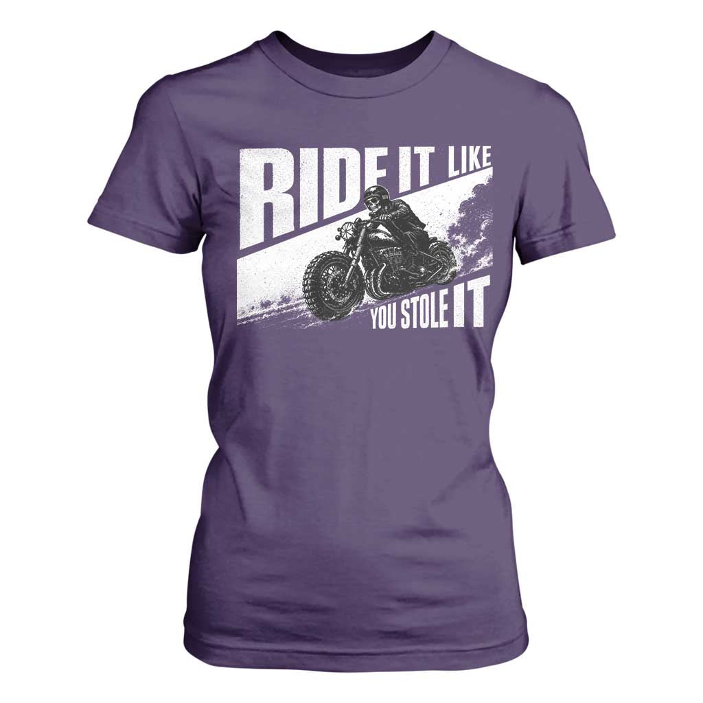 Ride It Like You Stole It Skeleton Biker T Shirt For Women Vintage Motorcycle Rider TS10 Purple Print Your Wear