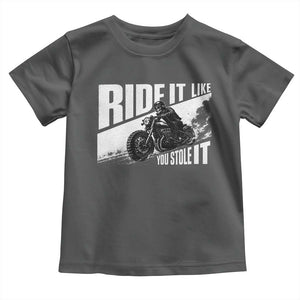 Ride It Like You Stole It Skeleton Biker Toddler T Shirt Vintage Motorcycle Rider TS10 Dark Heather Print Your Wear