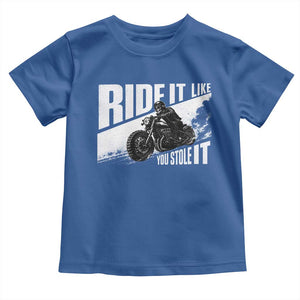 Ride It Like You Stole It Skeleton Biker Toddler T Shirt Vintage Motorcycle Rider TS10 Royal Blue Print Your Wear