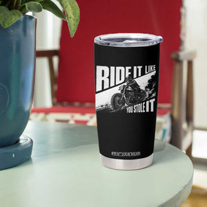 Ride It Like You Stole It Skeleton Biker Tumbler Cup Vintage Motorcycle Rider TS10 Print Your Wear