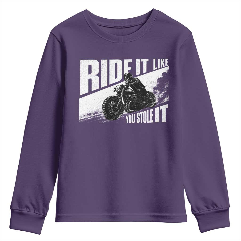 Ride It Like You Stole It Skeleton Biker Youth Sweatshirt Vintage Motorcycle Rider TS10 Purple Print Your Wear