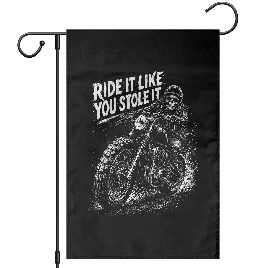 Ride It Like You Stole It Skeleton Rider Vintage Motorcycle Graphic Garden Flag Biker Enthusiasts TS10 Black Print Your Wear