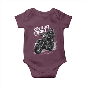 Ride It Like You Stole It Skeleton Rider Vintage Motorcycle Graphic Baby Onesie Biker Enthusiasts TS10 Maroon Print Your Wear