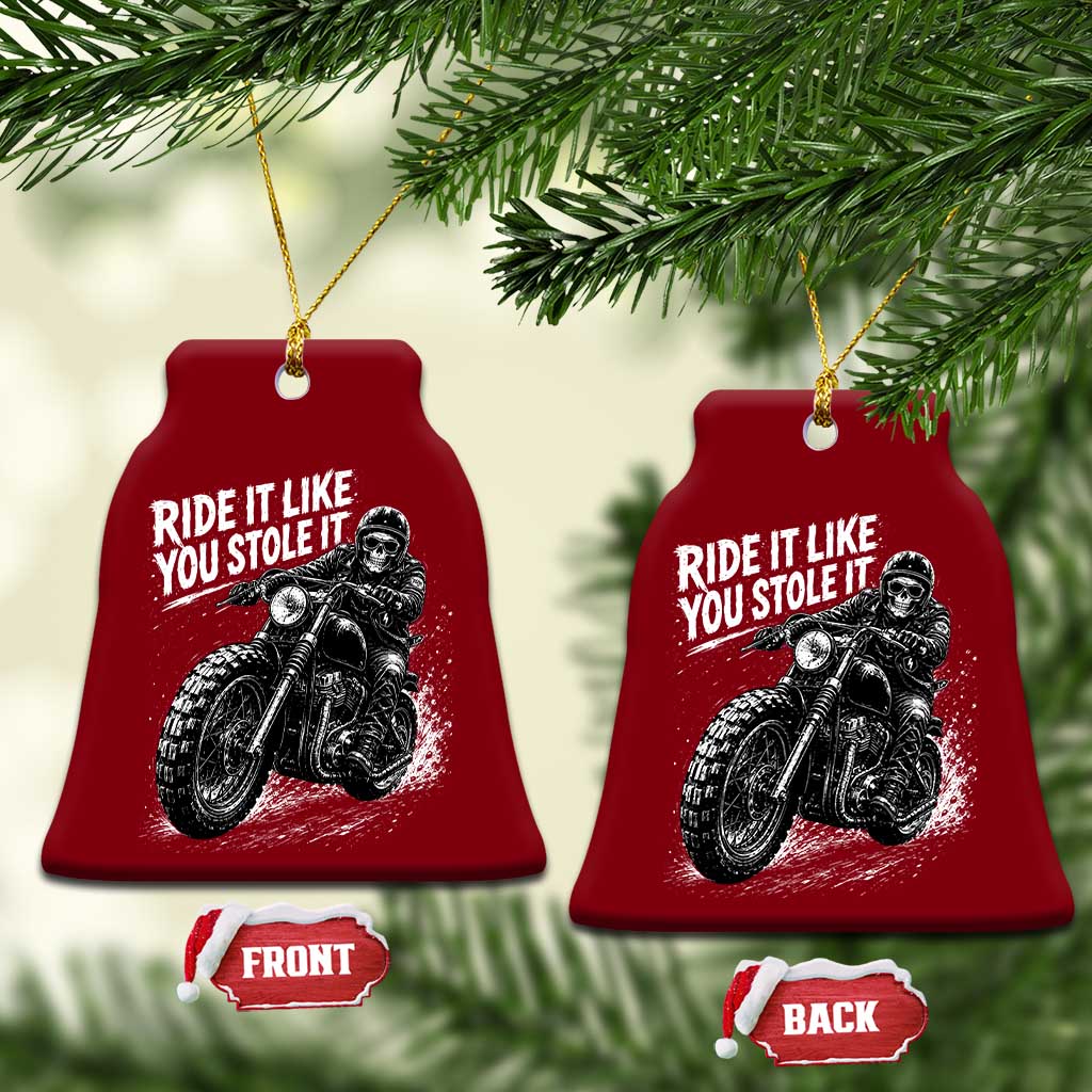 Ride It Like You Stole It Skeleton Rider Vintage Motorcycle Graphic Ceramic Ornament Biker Enthusiasts TS10 Print Your Wear