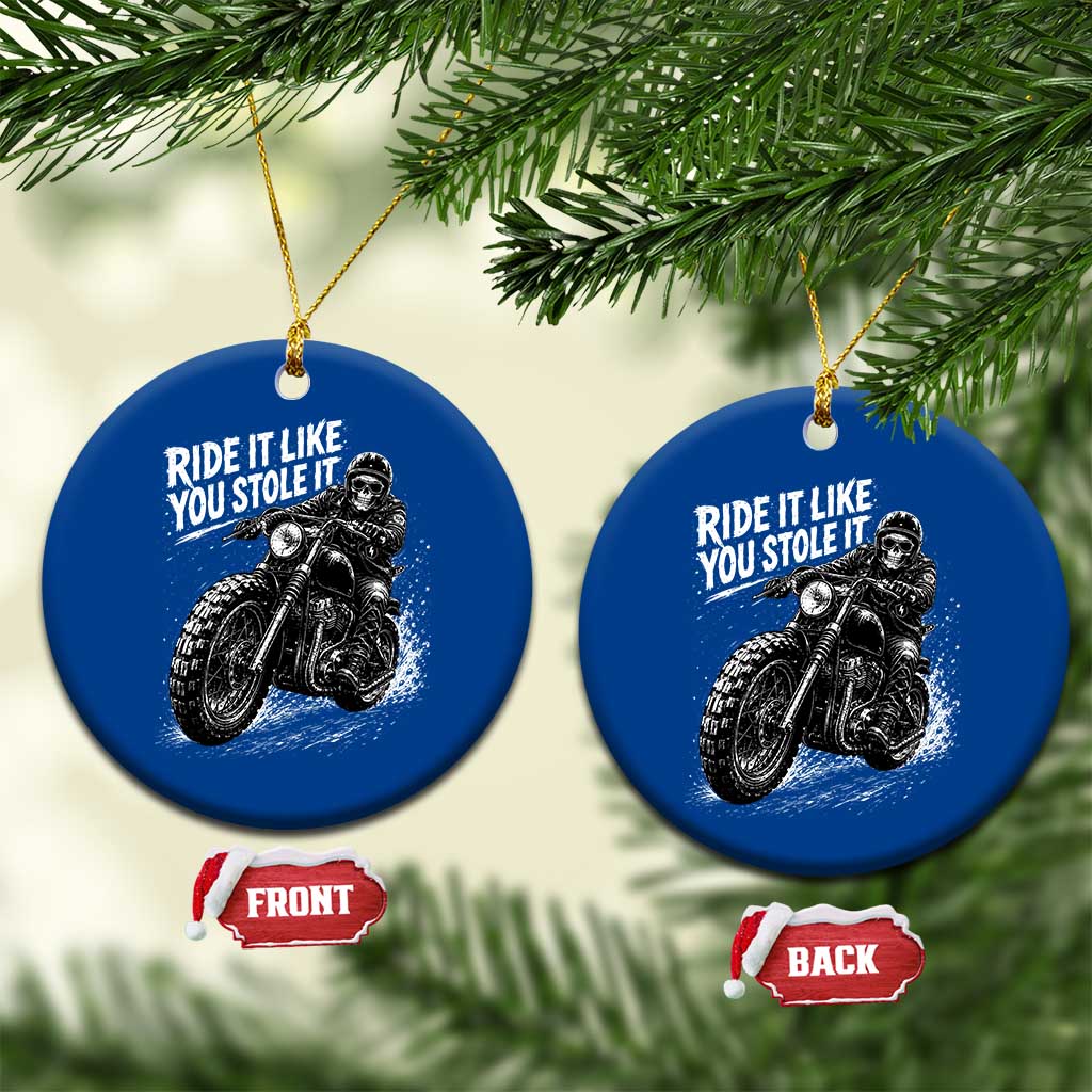Ride It Like You Stole It Skeleton Rider Vintage Motorcycle Graphic Ceramic Ornament Biker Enthusiasts TS10 1pc Blue Print Your Wear