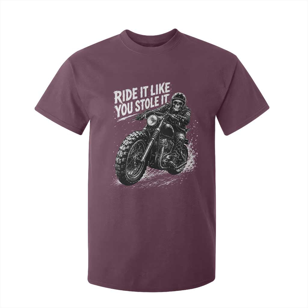 Ride It Like You Stole It Skeleton Rider Vintage Motorcycle Graphic T Shirt For Kid Biker Enthusiasts TS10 Maroon Print Your Wear