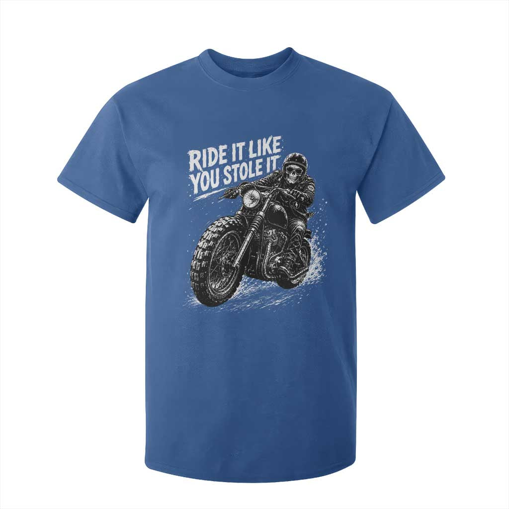 Ride It Like You Stole It Skeleton Rider Vintage Motorcycle Graphic T Shirt For Kid Biker Enthusiasts TS10 Royal Blue Print Your Wear