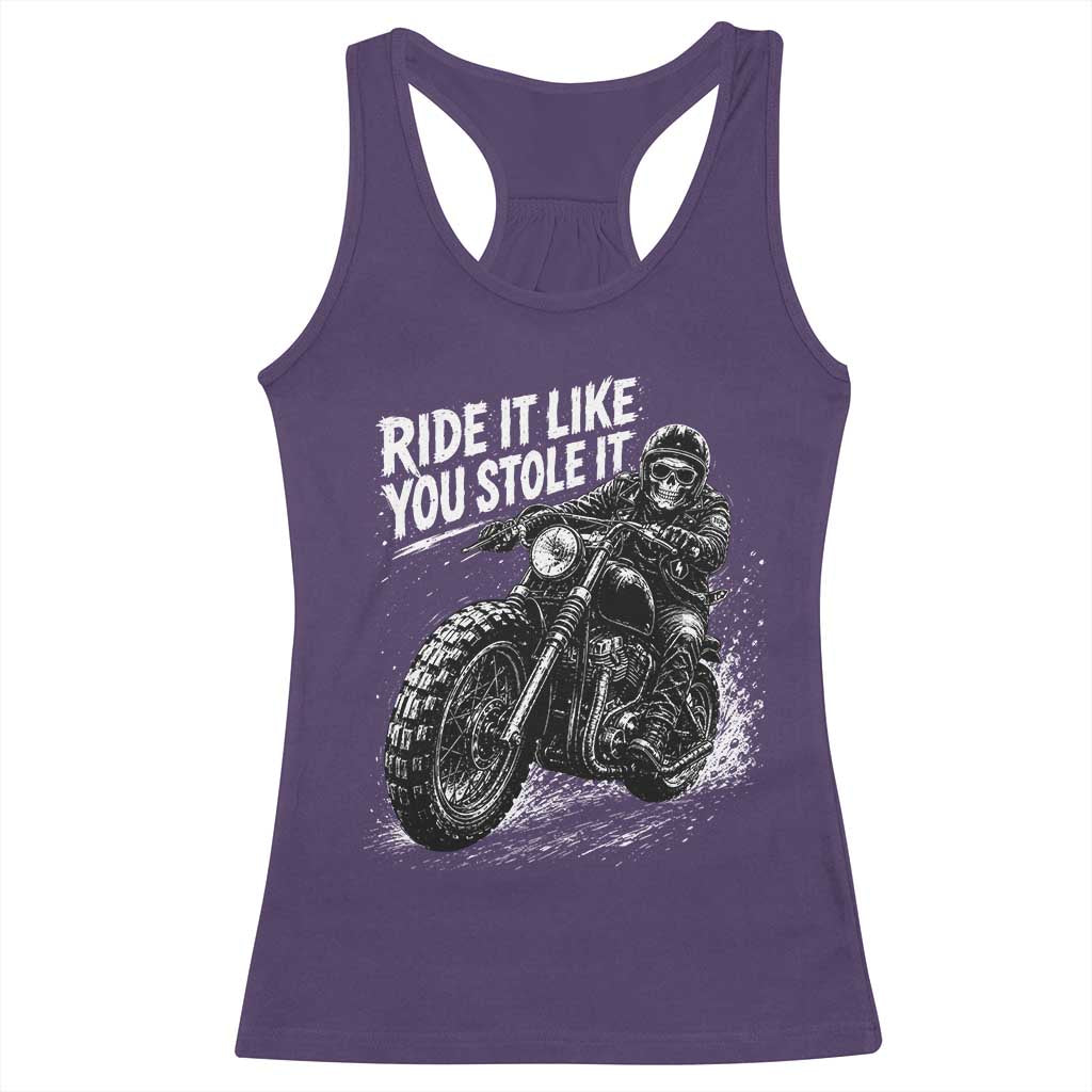 Ride It Like You Stole It Skeleton Rider Vintage Motorcycle Graphic Racerback Tank Top Biker Enthusiasts TS10 Purple Print Your Wear