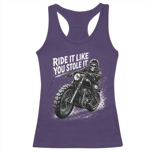 Ride It Like You Stole It Skeleton Rider Vintage Motorcycle Graphic Racerback Tank Top Biker Enthusiasts TS10 Purple Print Your Wear